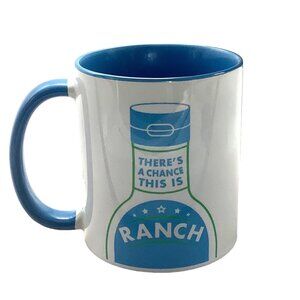 There's A Chance This Is Ranch Funny Coffee Tea Mug Orca Coatings‎ 3.75" x 3.5"